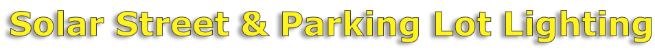 Solar Street & Parking Lot Lighting